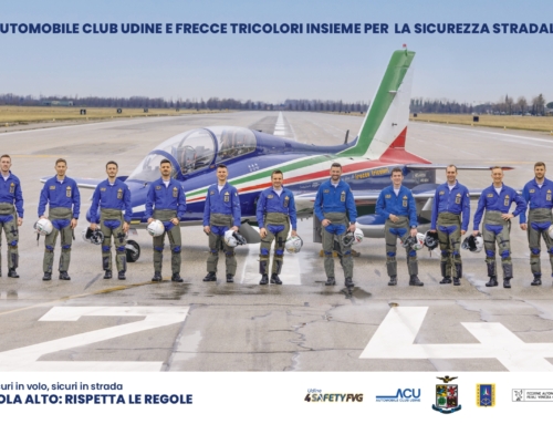 “Vola alto, rispetta le regole” – Le Frecce tricolori testimonial di una campagna di sicurezza stradale realizzata dall’Automobile Club Udine